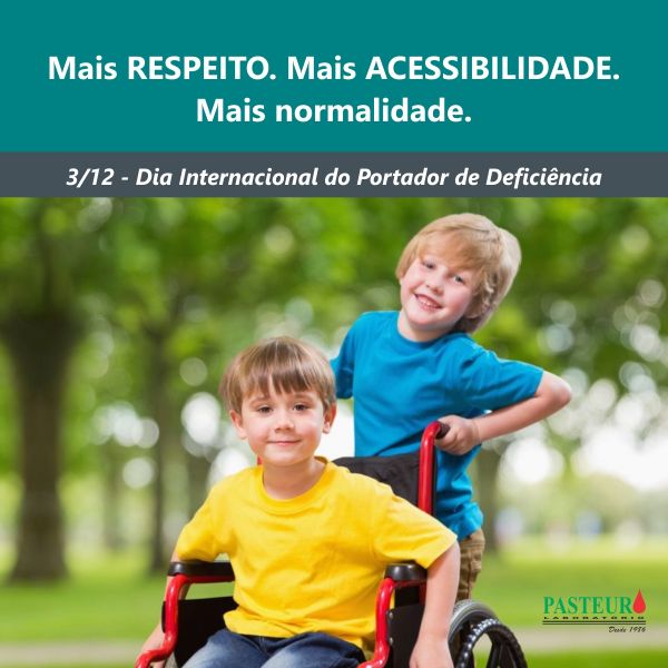  03 de Dezembro - Dia Internacional do Portador de Deficiência